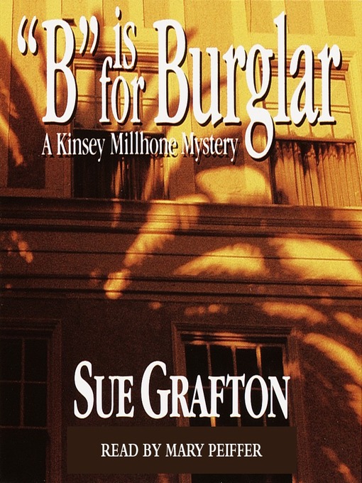 Title details for "B" is for Burglar by Sue Grafton - Available